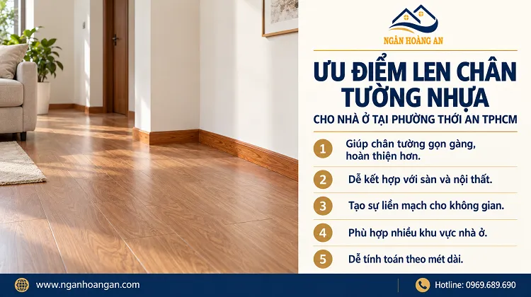 Ưu Điểm Len Chân Tường Nhựa Cho Nhà Ở Tại Phường Thới An TPHCM