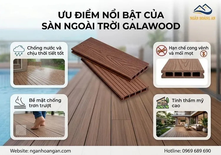 Ưu Điểm Nổi Bật Của Sàn Ngoài Trời Galawood Ưu Điểm Nổi Bật Của Sàn Ngoài Trời Galawood