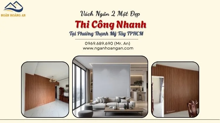 Vách Ngăn 2 Mặt Đẹp, Thi Công Nhanh Tại Phường Thạnh Mỹ Tây TPHCM
