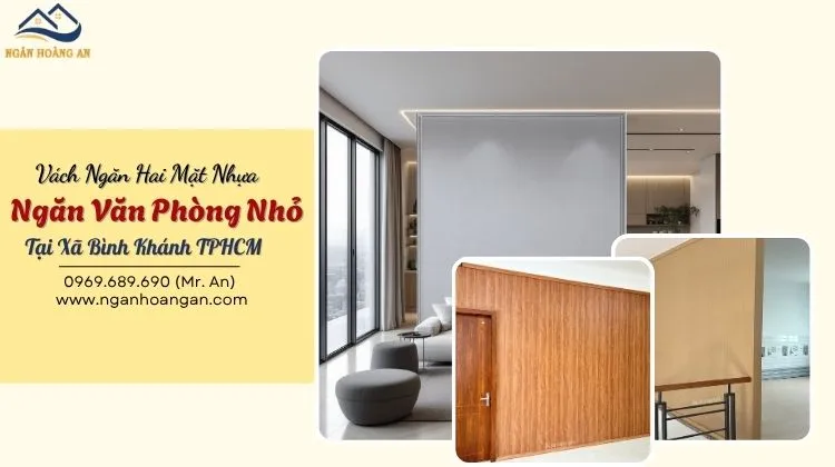 Vách Ngăn Hai Mặt Nhựa Ngăn Văn Phòng Nhỏ Tại Xã Bình Khánh TPHCM