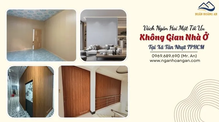 Vách Ngăn Hai Mặt Tối Ưu Không Gian Nhà Ở Tại Xã Tân Nhựt TPHCM Vách Ngăn Hai Mặt Tối Ưu Không Gian Nhà Ở Tại Xã Tân Nhựt TPHCM