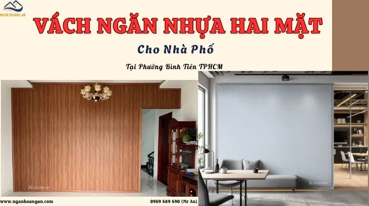 Vách Ngăn Nhựa Hai Mặt Cho Nhà Phố Tại Phường Bình Tiên TPHCM