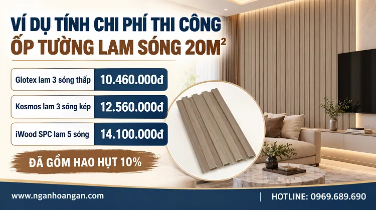 Ví Dụ Tính Chi Phí Thi Công Ốp Tường Lam Sóng Diện Tích 20m² Ví Dụ Tính Chi Phí Thi Công Ốp Tường Lam Sóng Diện Tích 20m²