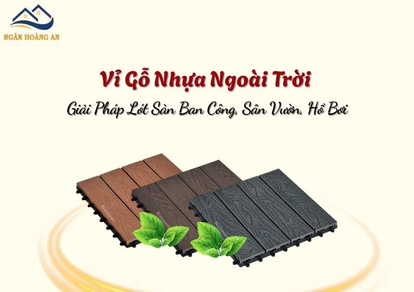 Vỉ Gỗ Nhựa Ngoài Trời – Giải Pháp Lót Sàn Ban Công, Sân Vườn, Hồ Bơi