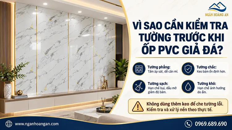Vì Sao Cần Kiểm Tra Tường Trước Khi Ốp PVC Giả Đá? Vì Sao Cần Kiểm Tra Tường Trước Khi Ốp PVC Giả Đá?