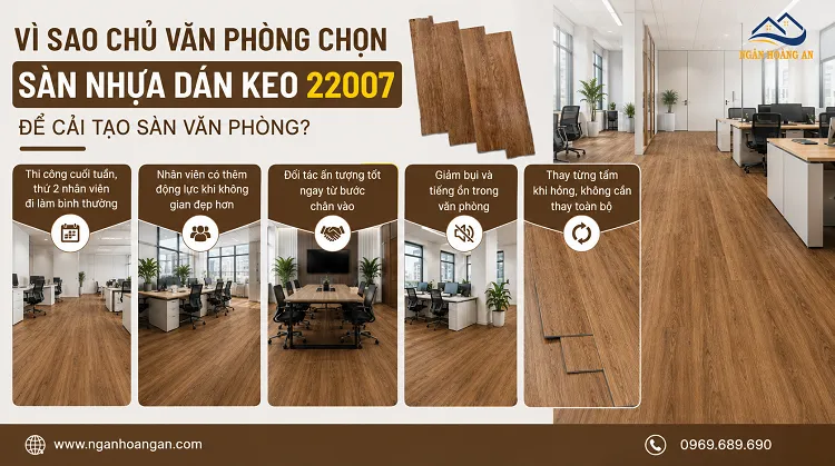 Vì Sao Chủ Văn Phòng Chọn Sàn Nhựa Dán Keo 22007 Để Cải Tạo Sàn Văn Phòng?