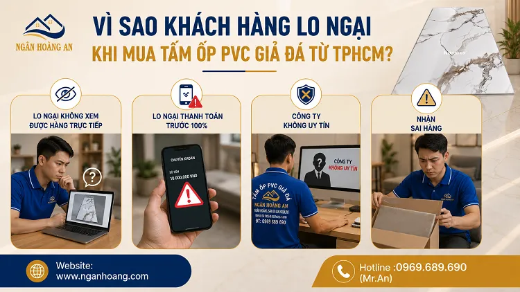 Vì Sao Khách Hàng Lo Ngại Khi Mua Tấm Ốp PVC Giả Đá Từ TPHCM?